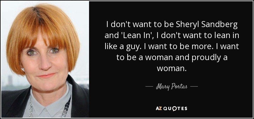 A quote from Mary Portas from her Work Like a Woman book
